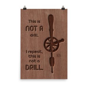 Not a Drill: Print